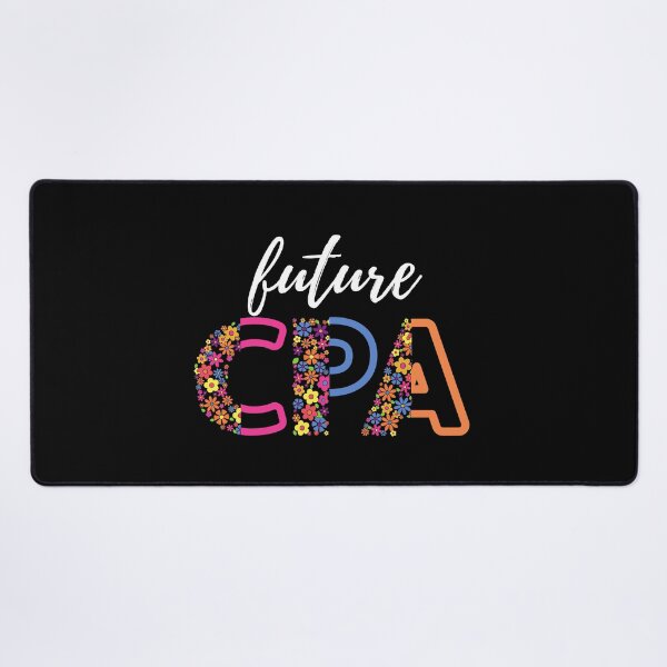 Item preview, Future CPA Future  Accountant in Progress Accounting Student (white text) designed and sold by CaitU.