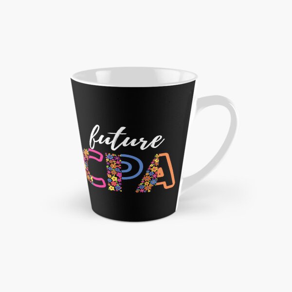 Item preview, Future CPA Future  Accountant in Progress Accounting Student (white text) designed and sold by CaitU.