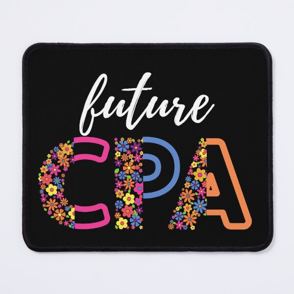 Item preview, Future CPA Future  Accountant in Progress Accounting Student (white text) designed and sold by CaitU.