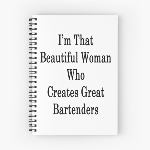 Item preview, I'm That Beautiful Woman Who Creates Great Bartenders  designed and sold by supernova23.