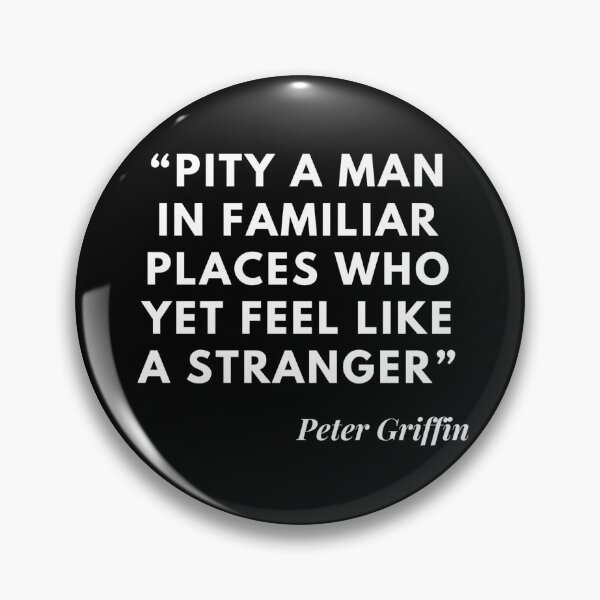 Item preview, Pity a man in familiar places who yet feel like a stranger designed and sold by Tony ⭐⭐⭐⭐⭐.