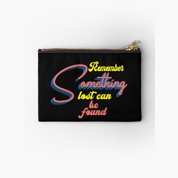 Item preview, SOMETHING LOST CAN BE FOUND designed and sold by vazqpete.