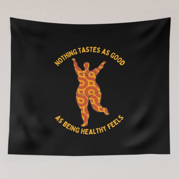Item preview, Nothing Tastes as Good as Being Healthy Feels designed and sold by GasconyPassion.