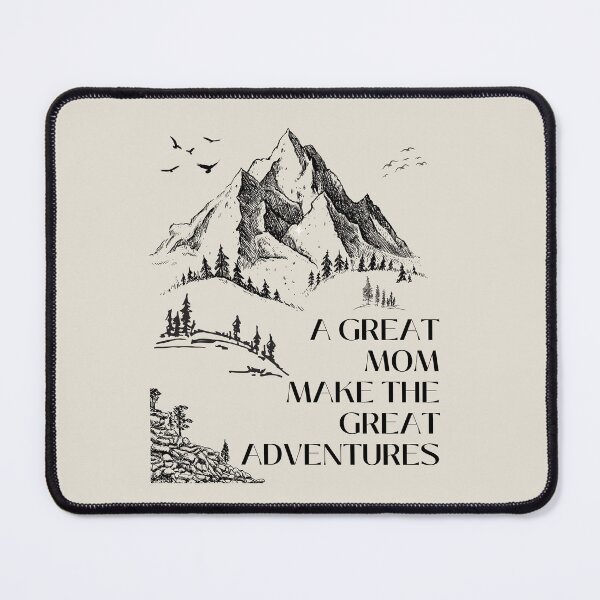 Item preview, A Great Mom Make The Great Adventures Hike Women Outdoors designed and sold by Alieso.
