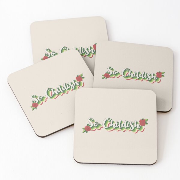 Item preview, Cute So Childish Fun Slogan For All Childish People Despite Your Age designed and sold by TrulyEpoque.