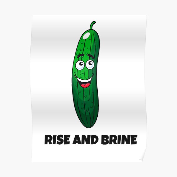 "Rise And Brine Pickle Puns Dill Pickle Puns Funny Pickle Puns Pickle Jokes Puns Funny