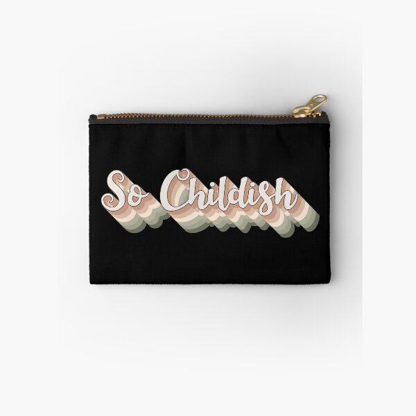 Item preview, Pastel So Childish Fun Slogan For All Childish People Despite Your Age designed and sold by TrulyEpoque.