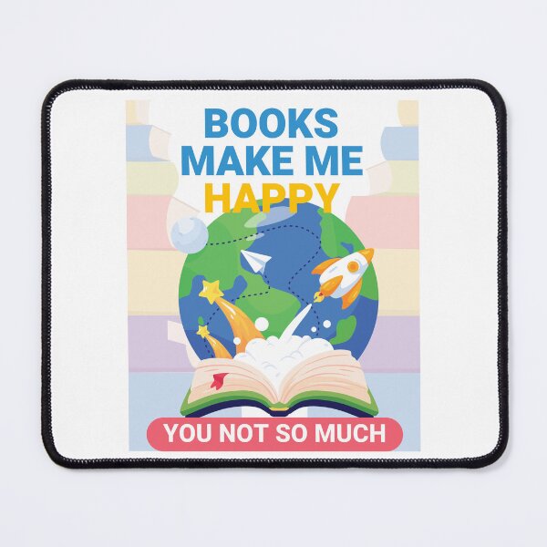 Item preview, Books Make Me Happy You Not So Much designed and sold by Alieso.