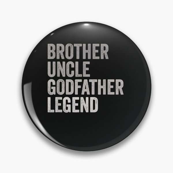 Item preview, Brother Uncle Godfather Legend For A Favorite Best Uncle designed and sold by SeppeGoffin.