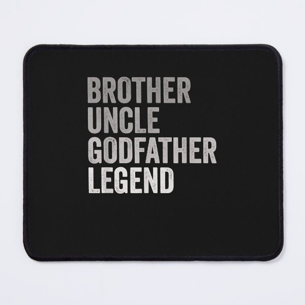 Item preview, Brother Uncle Godfather Legend For A Favorite Best Uncle designed and sold by SeppeGoffin.