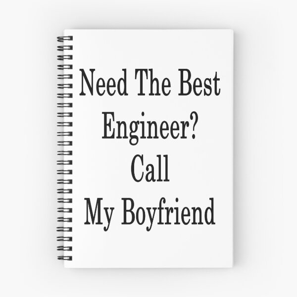 Item preview, Need The Best Engineer? Call My Boyfriend  designed and sold by supernova23.
