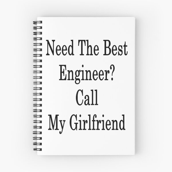 Item preview, Need The Best Engineer? Call My Girlfriend  designed and sold by supernova23.