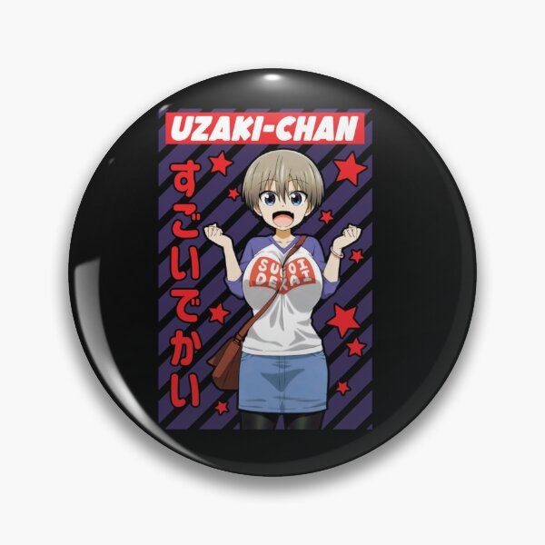 Item preview, Uzaki Chan Sugoi DEKAI designed and sold by loganmillerw.