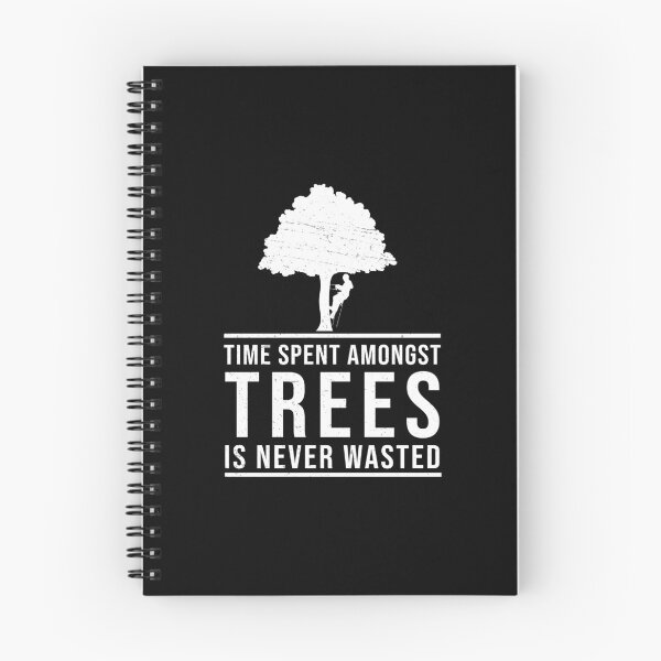Item preview, Arborist Time Spent Amongst Trees Funny Tree Surgeon Forest designed and sold by StrongShirts.