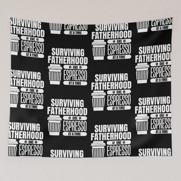 Item preview, Surviving Fatherhood One Espresso At A Time Funny Coffee designed and sold by GravitiTees.