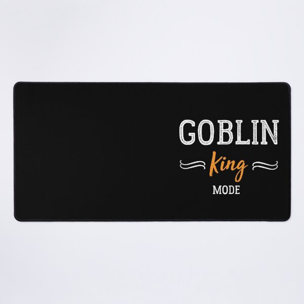Item preview, Goblin Mode king  on Meme - goblin mode activated  funny social distancing meme designed and sold by Raiko-art.