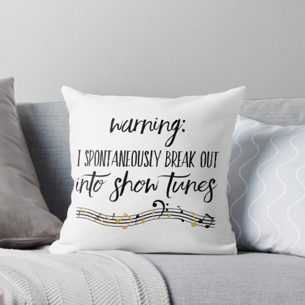 Item preview, Warning I Spontaneously Break Out Into Show Tunes designed and sold by BlakefourDesign.