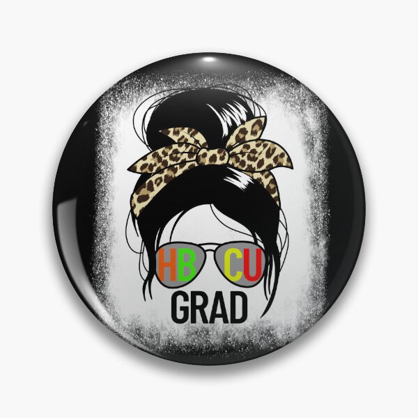 Item preview, HBCU Grad Messy Bun Women's HBCU Graduate HBCU Gear designed and sold by DynamicDesign.