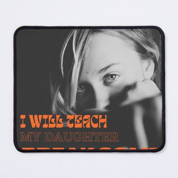 Item preview, Daughter will break some bones designed and sold by Badowolf.