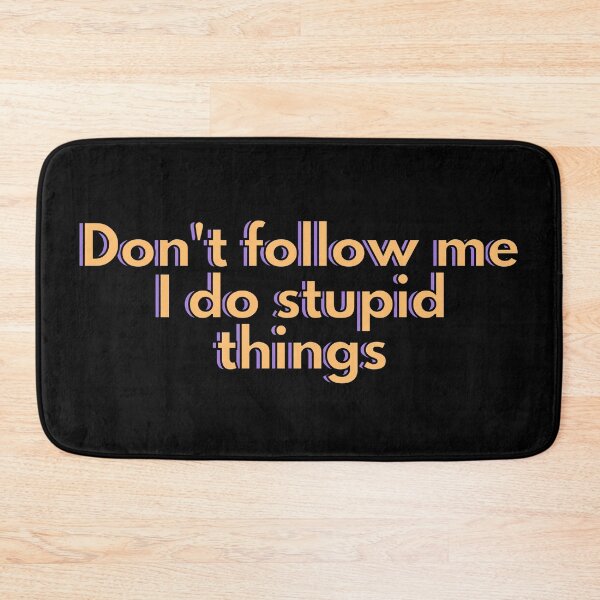Item preview, Don't follow me I do stupid things - Funny snowboarding  designed and sold by Paperfly Studio.