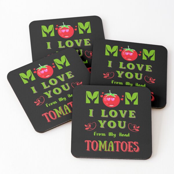 Item preview, Mom I Love You From My Head Tomatoes Funny Mothers Day designed and sold by Alieso.