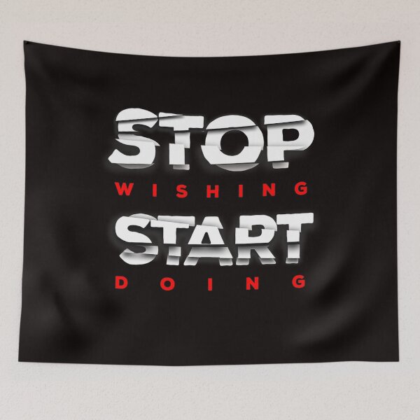 Item preview, Stop Wishing Start Doing Great To Motivate Inspire T-Shirt designed and sold by dominiquepote.
