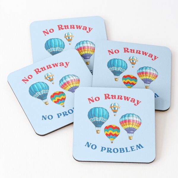 Item preview, No Runway No Problem design for balloons lover designed and sold by Alieso.
