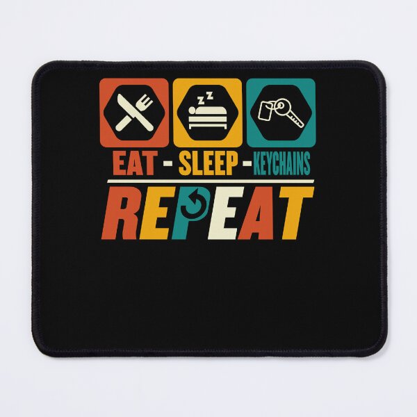 Item preview, Eat Sleep Keychains Repeat - Funny Keyring Lover designed and sold by Giftyfy.