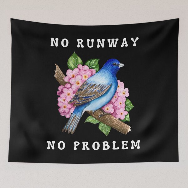 Item preview, No Runway No Problem design for Birds Lover designed and sold by Alieso.