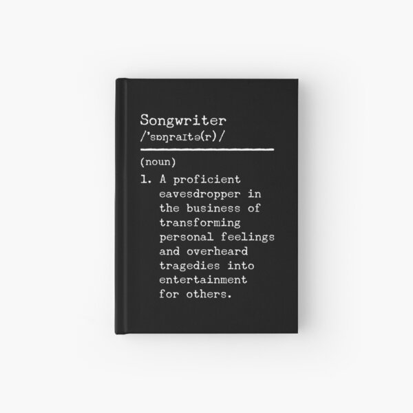 Item preview, Funny definition of songwriter designed and sold by DeliriousSteve.