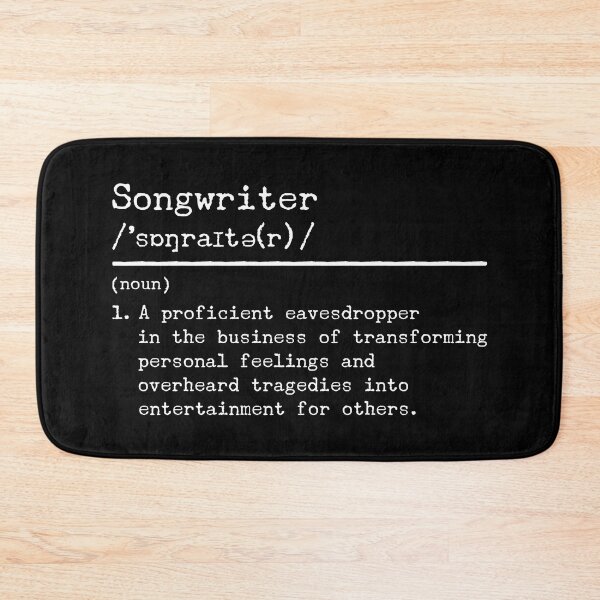 Item preview, Funny definition of songwriter designed and sold by DeliriousSteve.