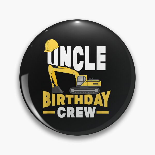 Item preview, Mens Construction Birthday Party Digger Uncle Birthday Crew designed and sold by SeppeGoffin.