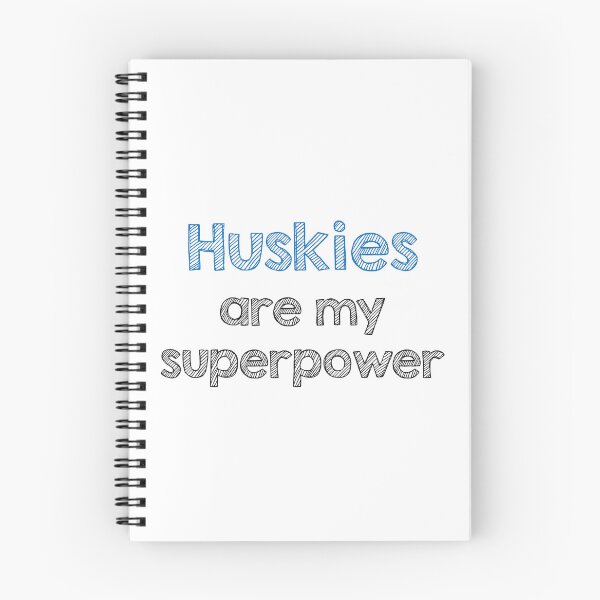 Item preview, Huskies are my superpower designed and sold by Alltooclose.