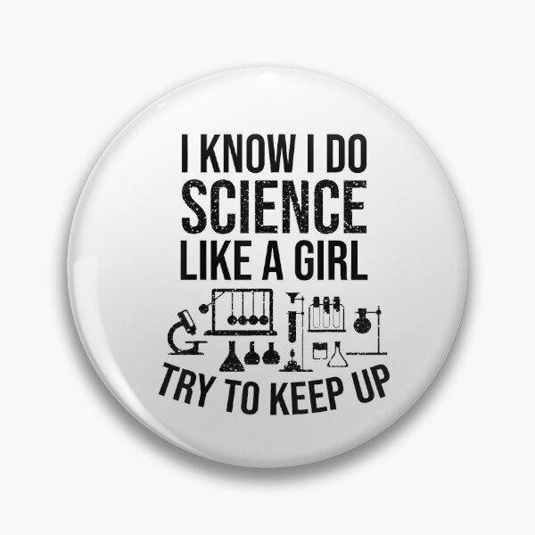 Item preview, Funny Know Science Like A Girl Cool Scientific Studies  designed and sold by BrettPorter2612.