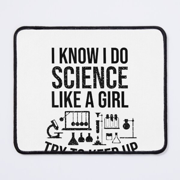 Item preview, Funny Know Science Like A Girl Cool Scientific Studies designed and sold by BrettPorter2612.
