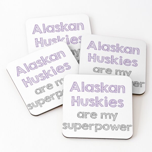 Item preview, Alaskan huskies are my superpower  designed and sold by Alltooclose.
