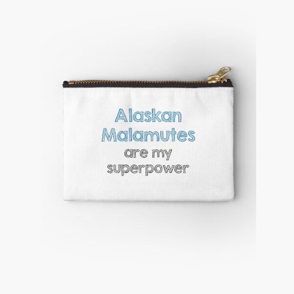 Item preview, Alaskan malamutes are my superpowers designed and sold by Alltooclose.