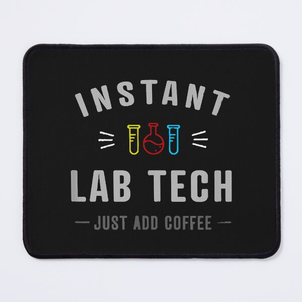 Item preview, Instant Lab Tech - add coffee funny medical laboratory designed and sold by BrettPorter2612.