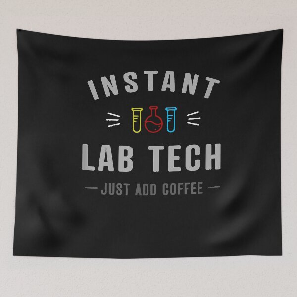 Item preview, Instant Lab Tech - add coffee funny medical laboratory designed and sold by BrettPorter2612.
