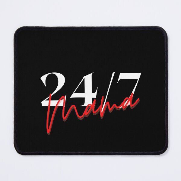 Item preview, 24/7 Mom - Always Mom! designed and sold by Tapidesign.