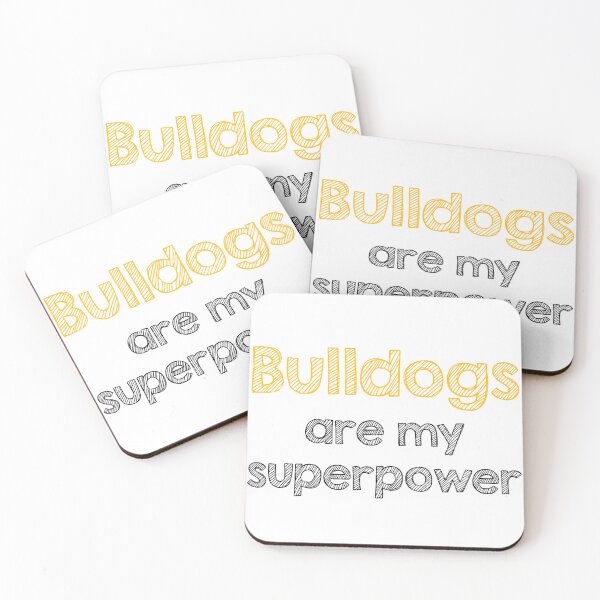 Item preview, Bulldogs are my superpower designed and sold by Alltooclose.