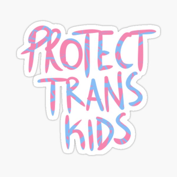 Protect Trans Kids Gifts & Merchandise | Redbubble