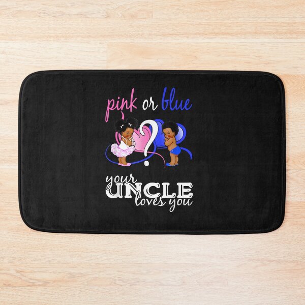 Artikelvorschau, Pink Or Blue Your Uncle Loves You Gender Reveal entworfen und verkauft von SeppeGoffin.