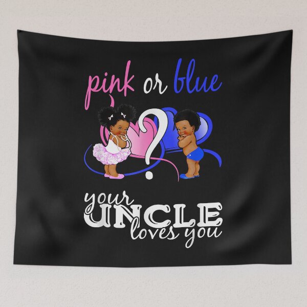Item preview, Pink Or Blue Your Uncle Loves You Gender Reveal designed and sold by SeppeGoffin.