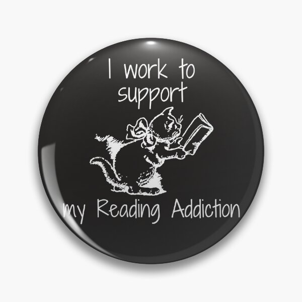 Item preview,    I work to support my Reading Addiction designed and sold by yassminishop.