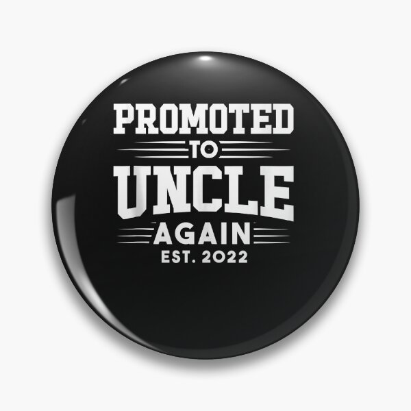 Item preview, Promoted To Uncle Again 2022 Uncle Again designed and sold by SeppeGoffin.
