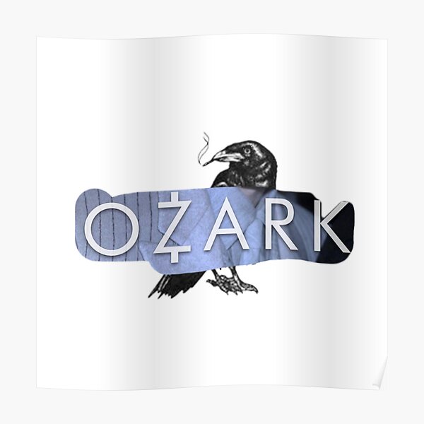 Ozarks TV Shows Poster for Sale by TrendsZone07