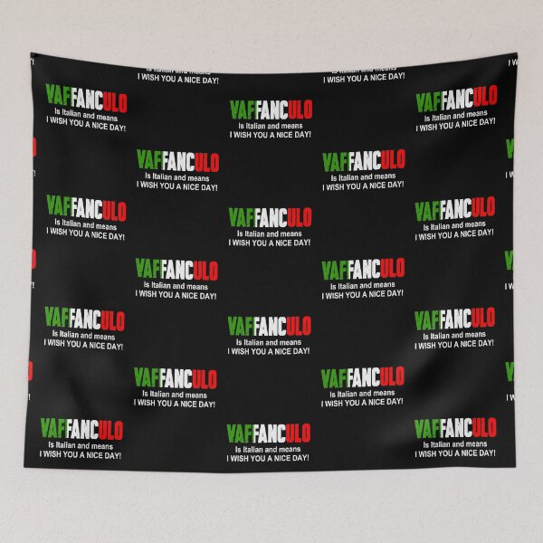 Item preview, VAFFANCULO is Italian and means: I wish you a nice day! designed and sold by urban-design.