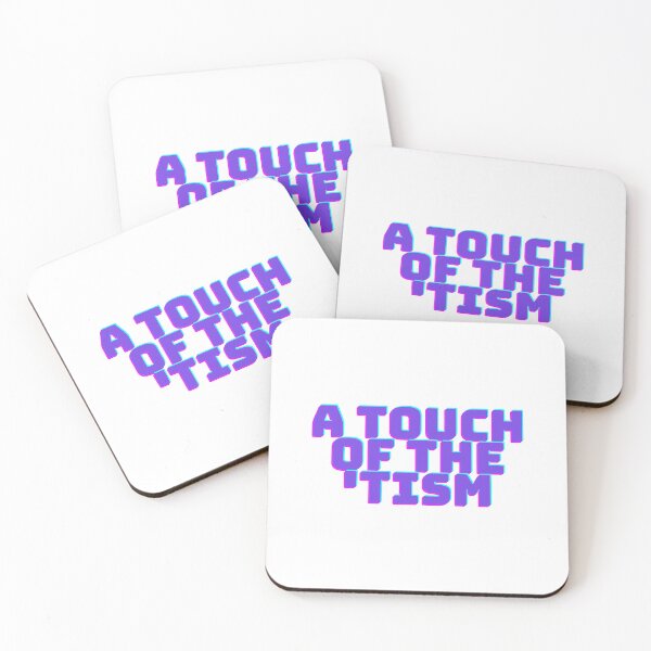 Item preview, a touch of the 'tism designed and sold by TheChicktopus.