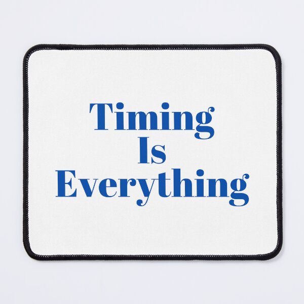 Item preview, Timing Is Everything designed and sold by Rozlar.